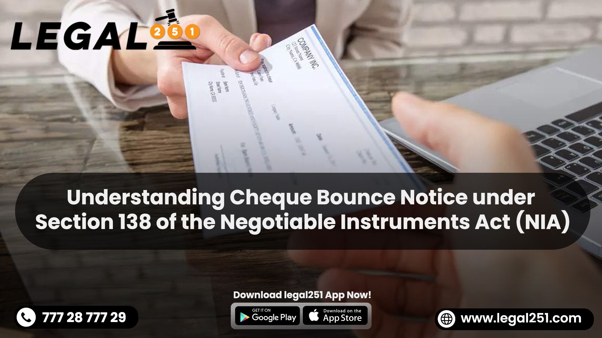 Understanding Cheque Bounce Notice under Section 138 of the Negotiable Instruments Act (NIA)
