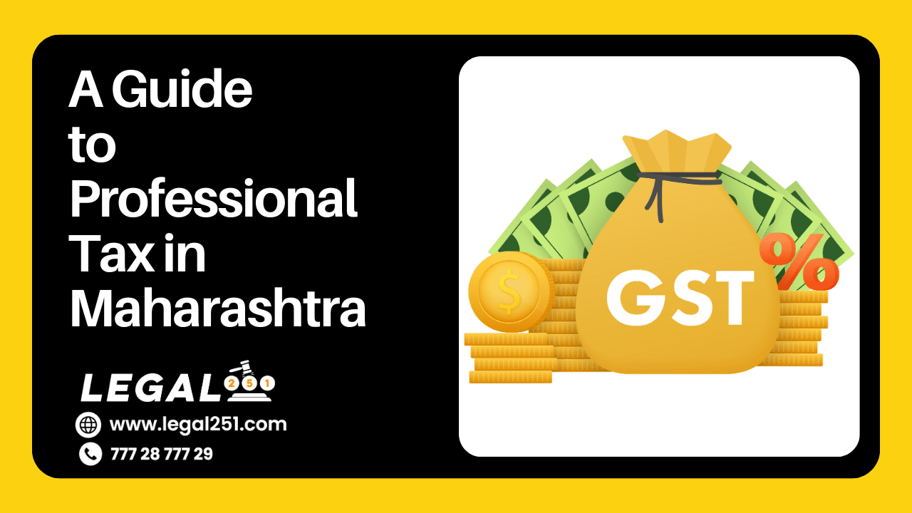 A Guide To Professional Tax In Maharashtra